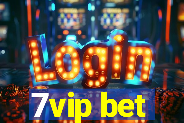 7vip bet
